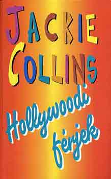 Jackie Collins - Hollywoodi f�rjek
