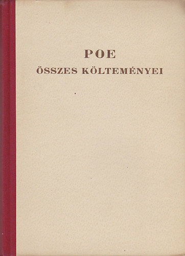Kardos L�szl�  (szerk.) - Poe �sszes k�ltem�nyei