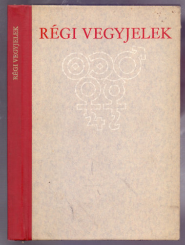 Endrei Walter - Rgi vegyjelek (Alkmia)