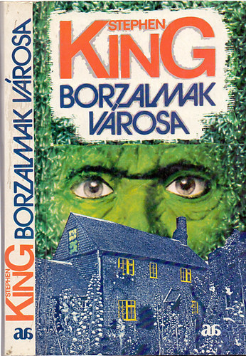 Stephen King - Borzalmak vrosa
