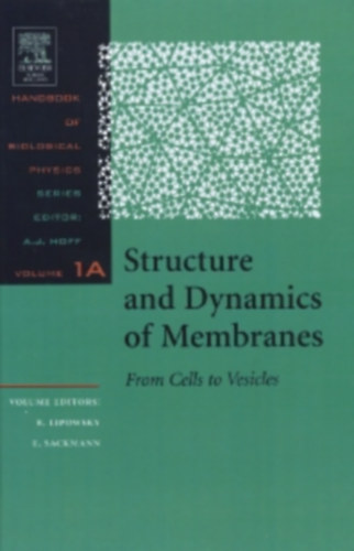 R. Lipowsky Eckart Sackmann - Structure and Dynamics of Membranes - Generic and Specific Interactions