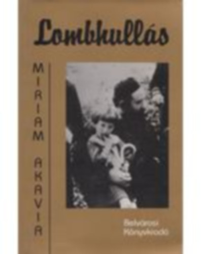 Miriam Akavia - Lombhulls