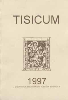 Szab Lszl  (szerk Madaras Lszl (szerkeszt) - Tisicum 1997  A Jsz-Nagykun-Szolnok megyei mzeumok vknyve, X.
