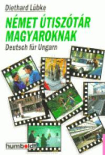 Diethard L�bke - N�met �tisz�t�r magyaroknak. Deutsch f�r Ungarn