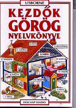 Helen- Kllay; Gabriella Davies - Kezdk grg nyelvknyve