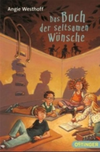 Angie Westhoff - Das Buch der seltsamen Wnsche