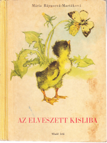 Mária Rázusová-Martáková - Az elveszett kisliba