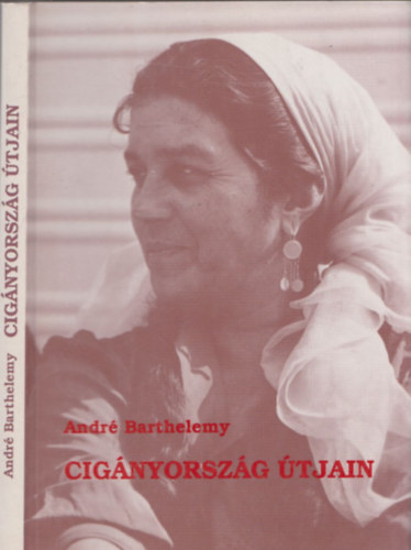 Andr Barthelemy - Cignyorszg tjain