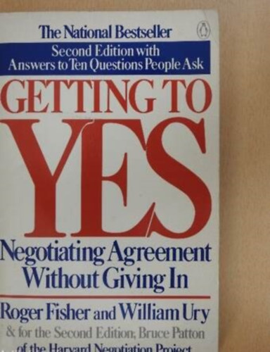 Roger, William Ury, Bruce Patton Fisher - Getting to Yes - Negotiating Agreement Without Giving In
