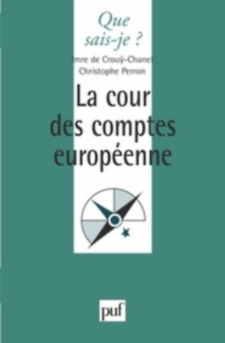 Christophe Perron Imre de Crouy-Chanel - La Cour des comptes européenne (Az Európai Számvevőszék)