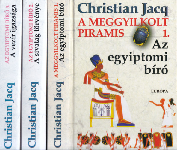 Az egyiptomi bíró I-III. (A meggyilkolt piramis; A sivatag törvénye; A vezír igazsága)