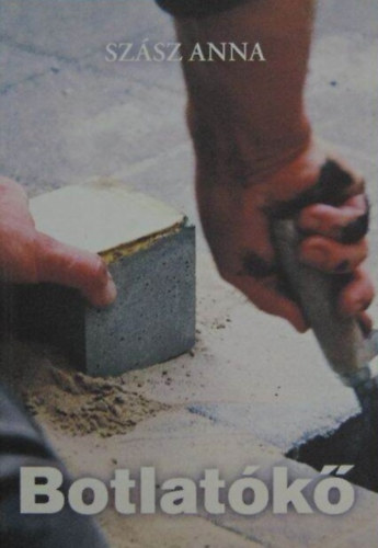 Sz�sz Anna - Botlat�k�