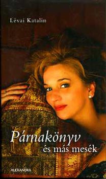 L�vai Katalin - P�rnak�nyv �s m�s mes�k