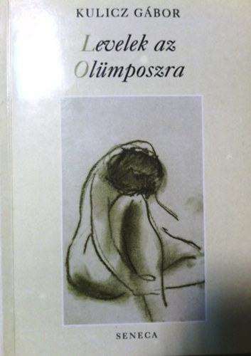 Kulicz G�bor - Levelek az Ol�mposzra