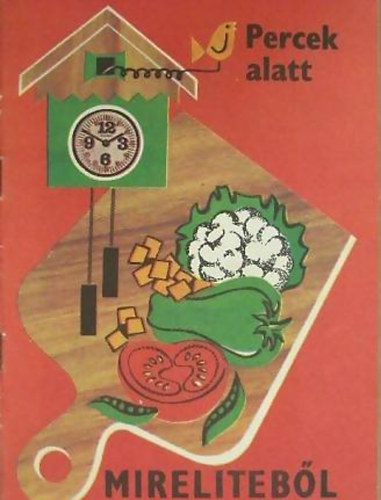 Pelle J�zsefn� - Percek alatt mireliteb�l