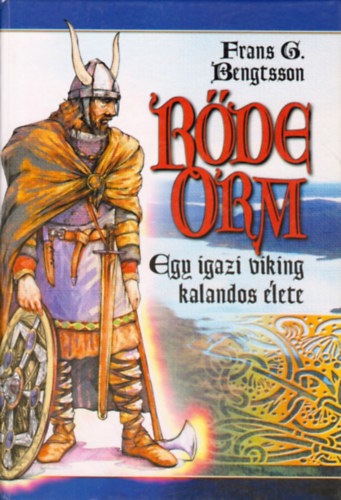 Frans G. Bengtsson - Rde Orm