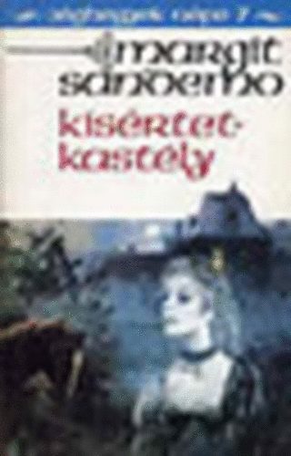 Margit Sandemo - Jéghegyek népe 7.: Kísértetkastély