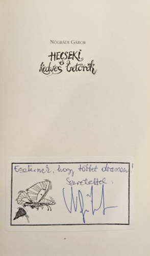 Nógrádi Gábor - Hecseki és a kedves betörők - Dedikált!