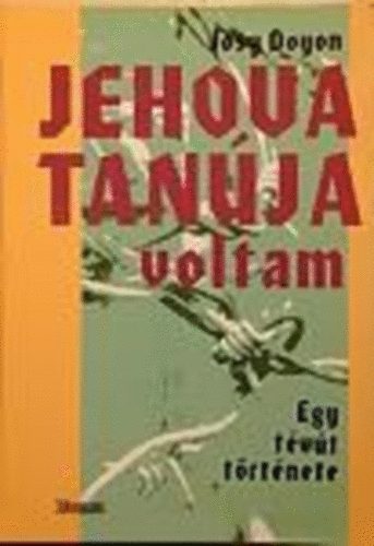 Josy Doyon - Jehova tan�ja voltam