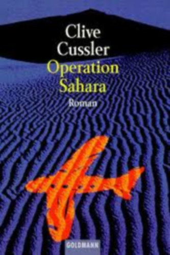 Clive Cussler - Operation Sahara (Szahara n�met nyelven)