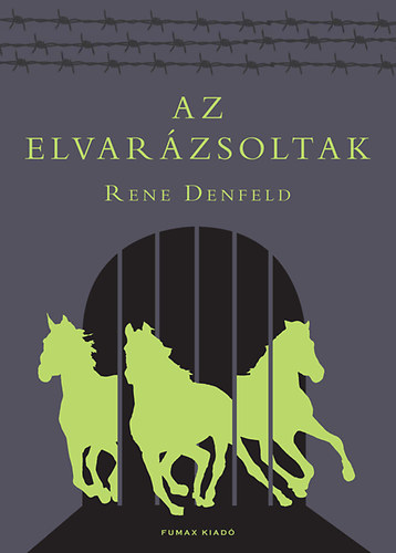 Rene Denfeld - Az elvar�zsoltak