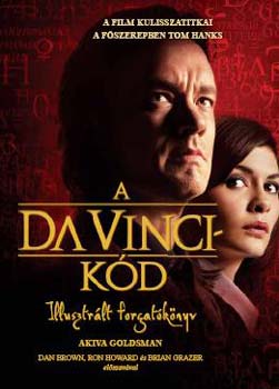 Akiva Goldsman - A Da Vinci-kd - Illusztrlt forgatknyv