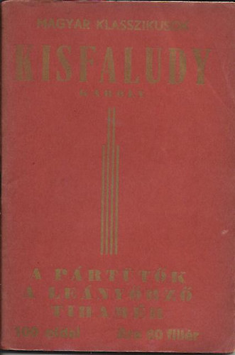 K�ky Lajos v�logat�sai - Kisfaludy K�roly v�logatott munk�i