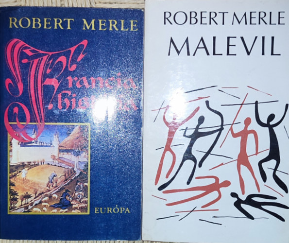 Robert Merle - 2db Robert Merle regny - Francia histria; Malevil