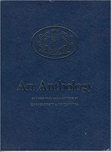 Ismeretlen Szerz� - An Anthology - of Pieces From Early Editions of Encyclopedia Britannica