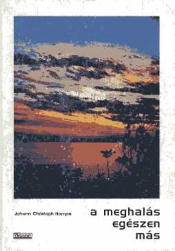 Johann Christoph Hampe - A meghals egszen ms