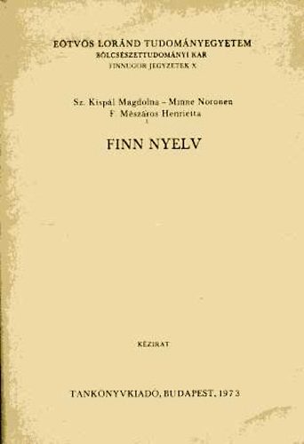 Sz. Kispl; Noronen; F. Mszros - Finn nyelv