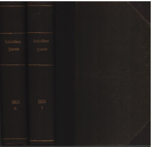 Mih�lyfy �kos dr. - Katholikus szemle 1908 I-II. k�tet , teljes �vfolyam