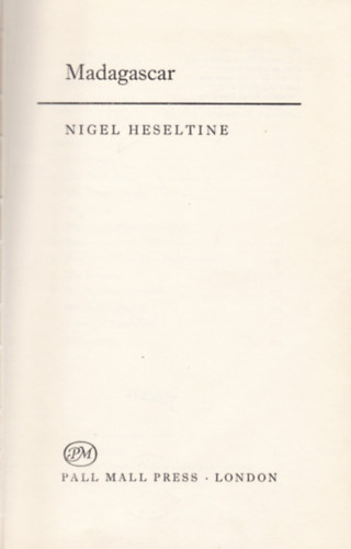 Nigel Heseltine - Madagascar