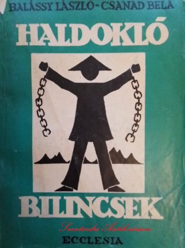 Bal�ssy-Csan�d - Haldokl� bilincsek