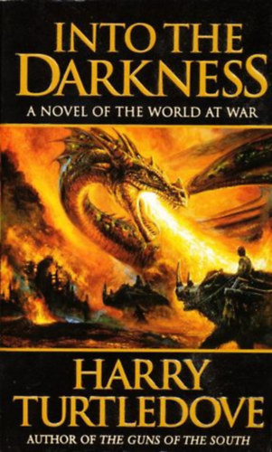 Harry Turtledove - Into the Darkness