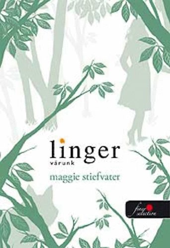 Maggie Stiefvater - Linger - Vrunk