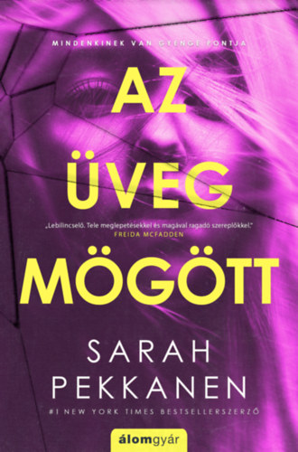 Sarah Pekkanen - Az veg mgtt