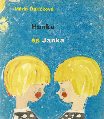 Mria Durickov - Hanka s Janka