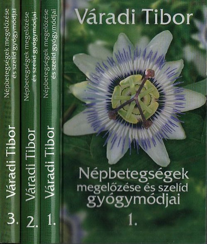 Vradi Tibor - Npbetegsgek megelzse s szeld gygymdjai 1-3.