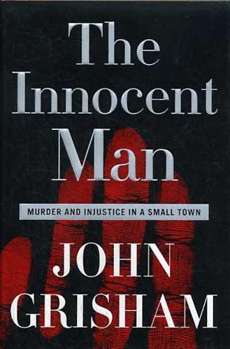 John Grisham - The Innocent Man