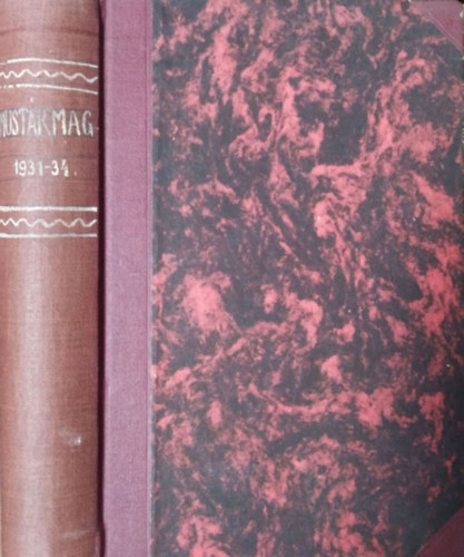 Ny�ry P�l  (f�szerk.) - Must�rmag, XXVIII. �vf. 1. sz�m - XXXI. �vf. 12. sz�m (1931. janu�r - 1934. december) (4 teljes �vfolyam egybek�tve)