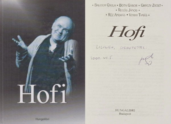 Balogh Gyula B�ta G�bor Gr�czy Zsolt Reg�s J�nos R�z Andr�s Vitray Tam�s G�lv�lgyi J�nos - Hofi  - Dedik�lt!