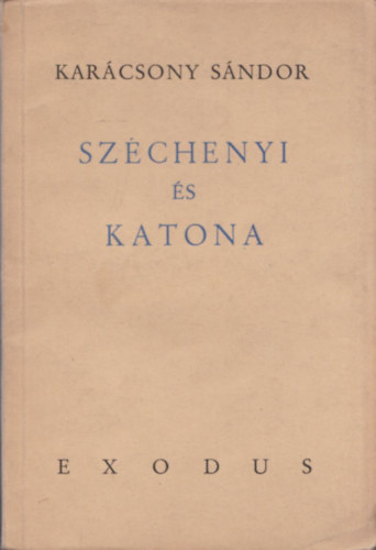 Karcsony Sndor - Szchenyi s Katona