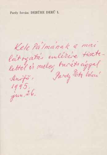 Pardy Istv�n - Der�re der� I. (Dedik�lt)