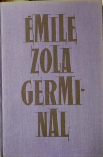 �mile Zola - Germinal