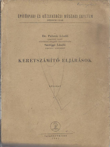Dr Palotás László - Keretszámító eljárások