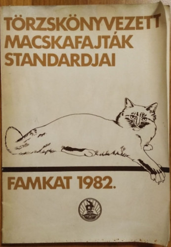 L�szl� Erika - T�rzsk�nyvezett macskafajt�k standardjai (famkat 1982)