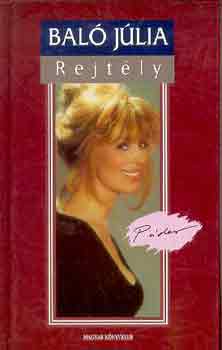 Bal� J�lia - Rejt�ly