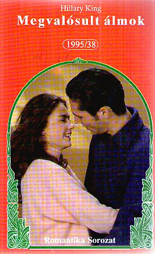 Hillary King - Megvalósult álmok