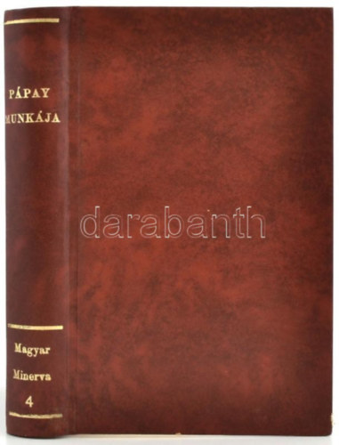 P�pay S�muel - A magyar literat�ra esm�rete I-II. r�sz. Magyar Minerva 4. k�t. reprint